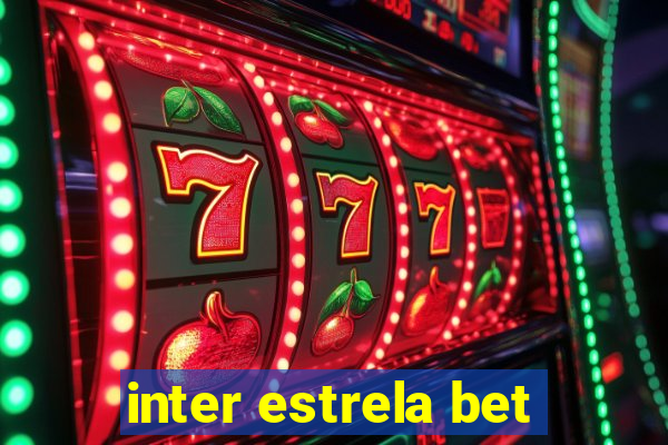 inter estrela bet